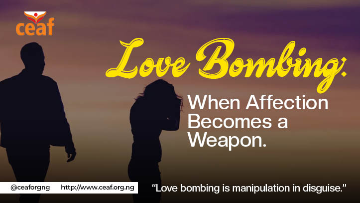 Love Bombing: When Affection Becomes a Weapon